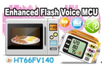 HOLTEKƳHT66FV140 Enhanced Flash Voice MCU