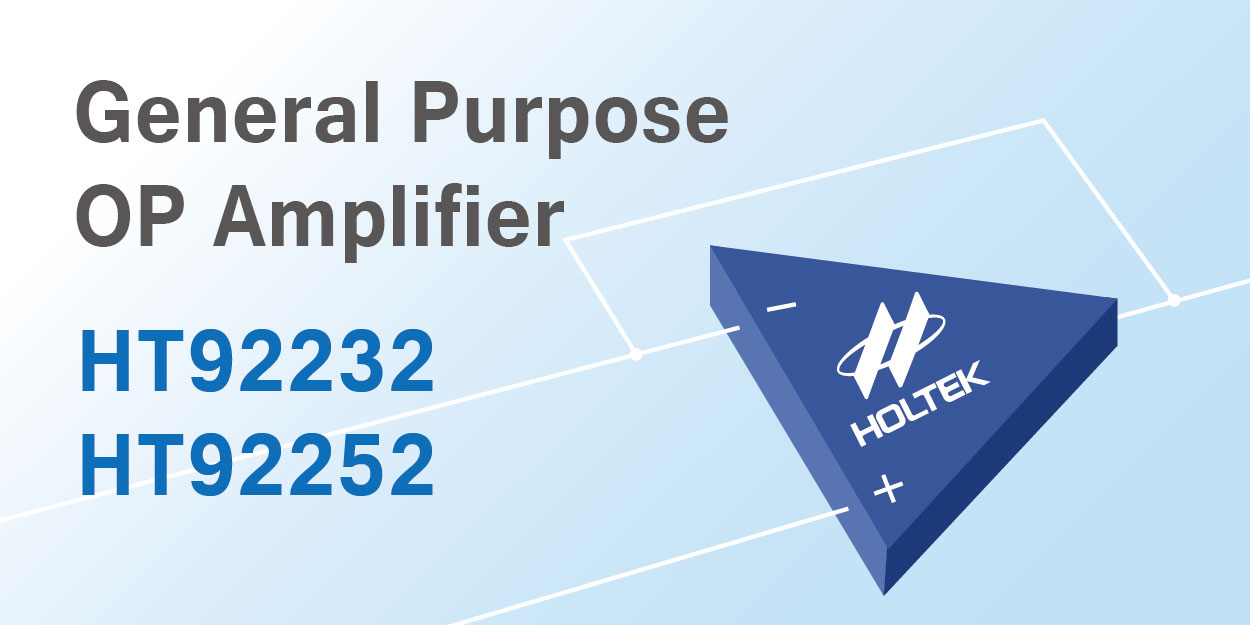 General Purpose OP Amplifier HT92232 HT92252.jpg